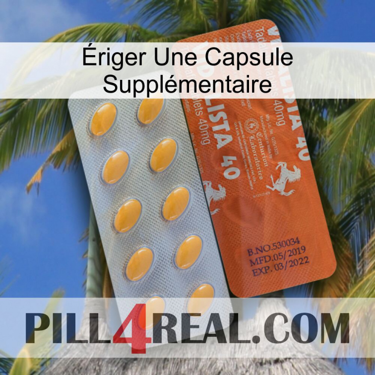 Ériger Une Capsule Supplémentaire 43